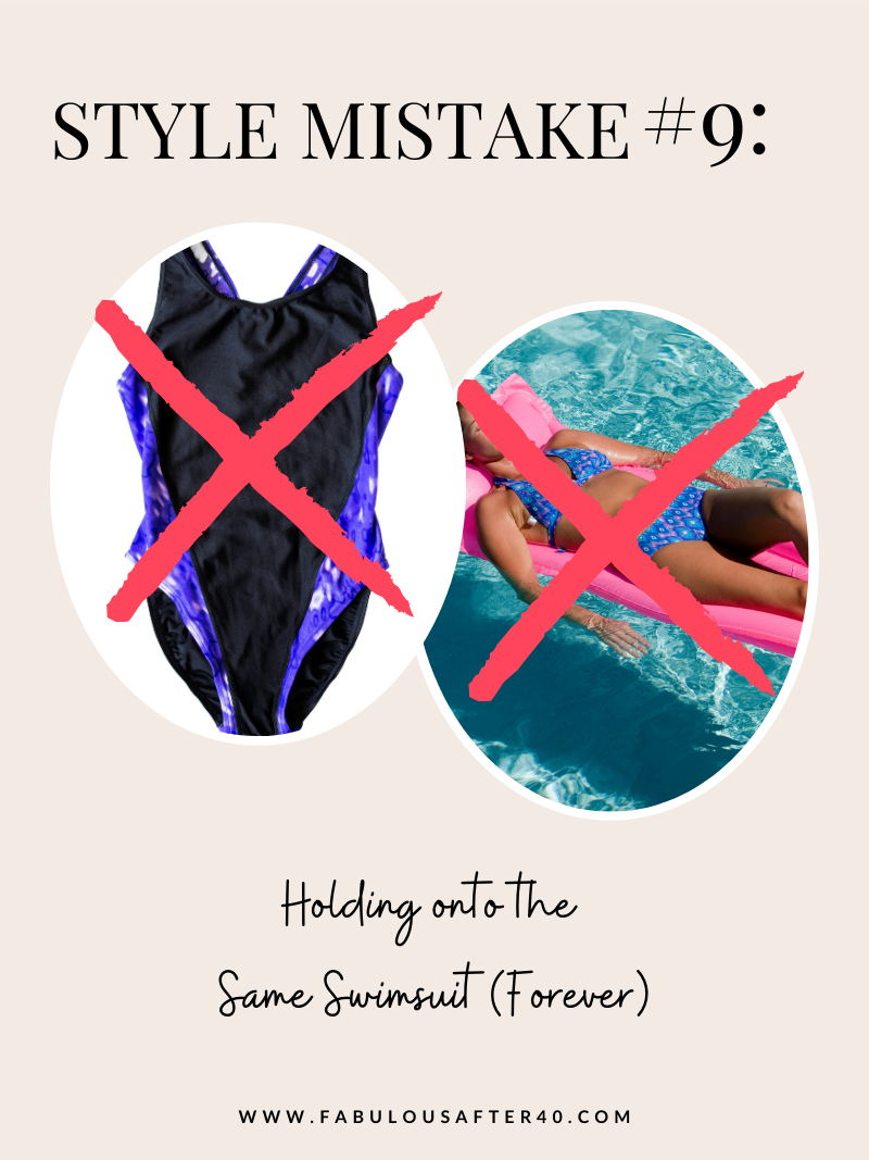 STYLE MISTAKE WEARING AN OLD UGLY SWIMSUIT, BEST SWIMSUITS FOR WOMEN OVER 40